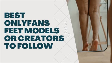 only fans feet|Top 9 Free OnlyFans Feet Models to Follow 2024